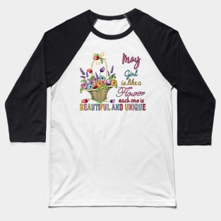 May Girl - Flower Basket Baseball T-Shirt